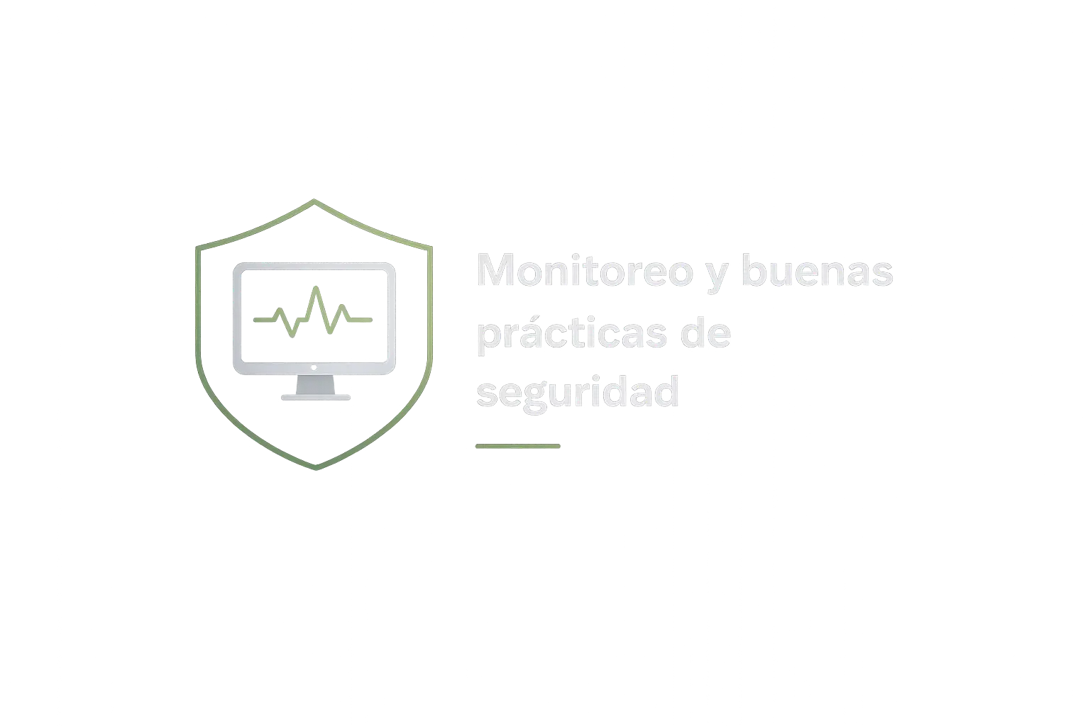 Monitoreo y buenas practicas de seguridad